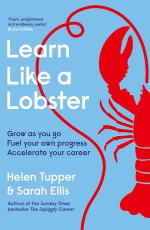 Learn Like a Lobster de Helen Tupper