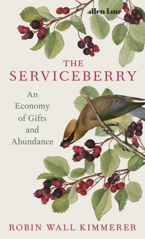 The Serviceberry de Robin Wall Kimmerer