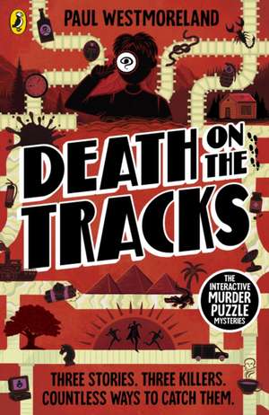 Death on the Tracks de Paul Westmoreland