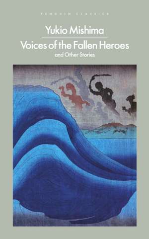 Voices of the Fallen Heroes de Yukio Mishima