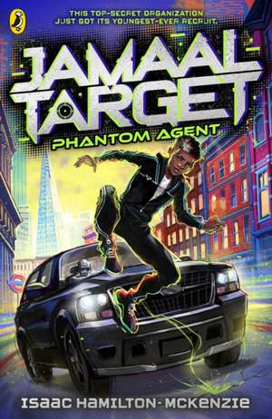 Jamaal Target: PHANTOM Agent de Isaac Hamilton-McKenzie