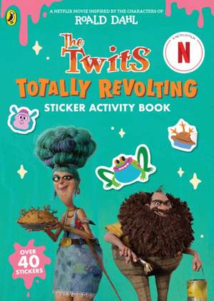 The Twits: Sticker Activity Book de Roald Dahl
