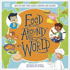 Food Around the World de Gill Budgell