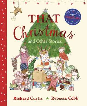 That Christmas and Other Stories de Richard Curtis