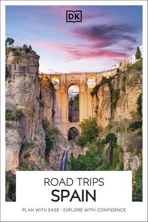 DK Road Trips Spain de DK Travel