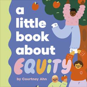 A Little Book About Equity de Courtney Ahn