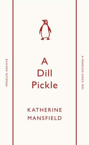 A Dill Pickle de Katherine Mansfield