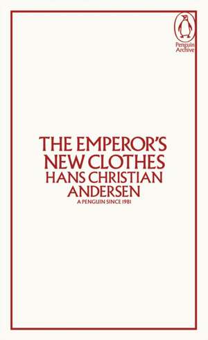 The Emperor's New Clothes de Hans Christian Andersen