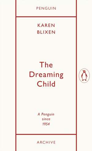 The Dreaming Child de Isak Dinesen