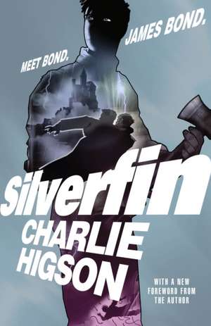 Young Bond: SilverFin de Charlie Higson