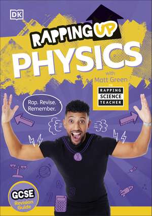 Rapping Up Physics de Matt Green