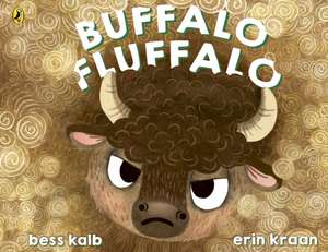 Buffalo Fluffalo de Bess Kalb
