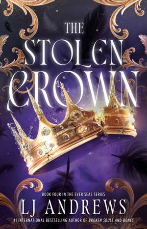 The Stolen Crown de Lj Andrews