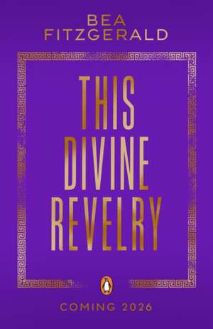 This Divine Revelry de Bea Fitzgerald