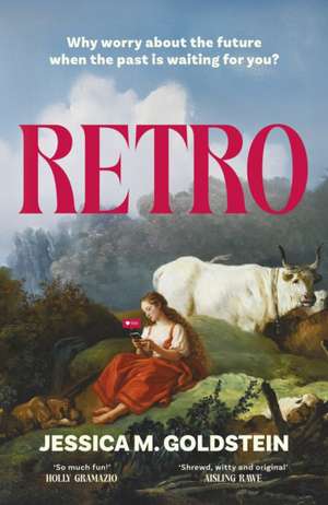 Retro de Jessica M. Goldstein