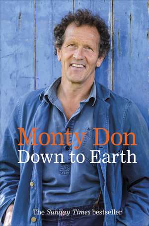 Down to Earth de Monty Don
