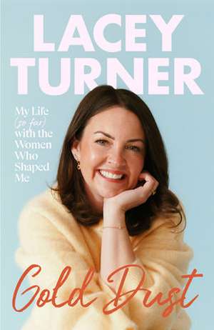 Gold Dust de Lacey Turner