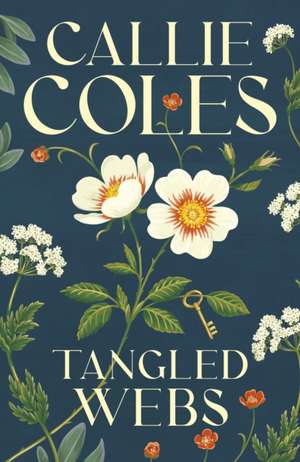 Tangled Webs de Callie Coles