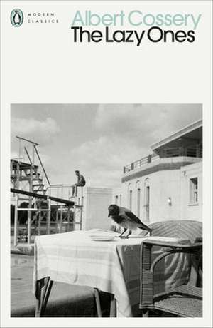 The Lazy Ones de Albert Cossery