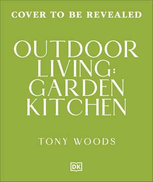 Outdoor Kitchen de Tony Woods