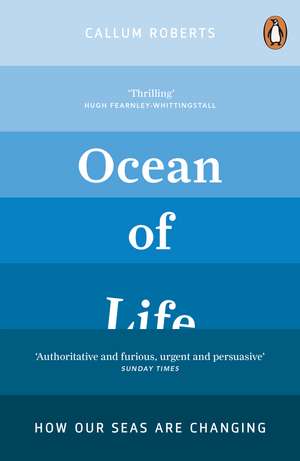 Ocean of Life de Callum Roberts