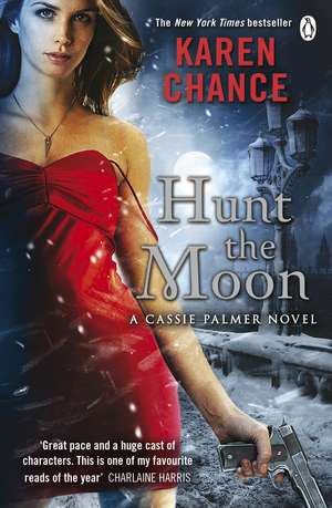 Hunt the Moon de Karen Chance