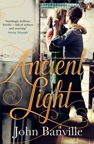 Ancient Light de John Banville