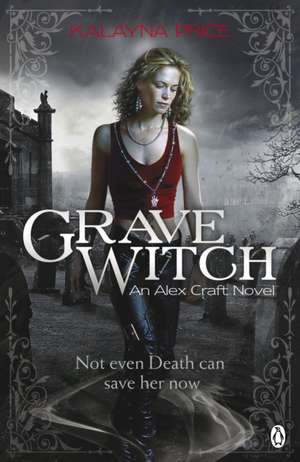 Grave Witch de Kalayna Price