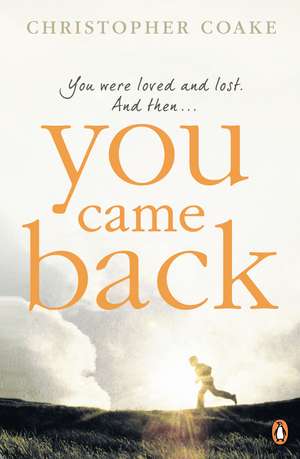 You Came Back de Christopher Coake