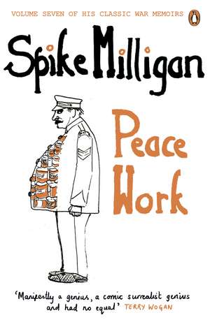 Peace Work de Spike Milligan