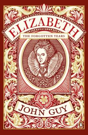 Guy, J: Elizabeth