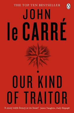 Our Kind of Traitor de John le Carré