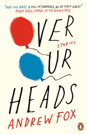 Over Our Heads de Andrew Fox