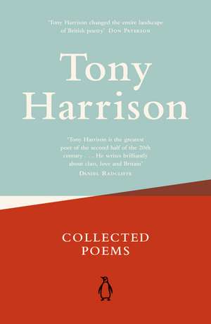 Collected Poems de Tony Harrison