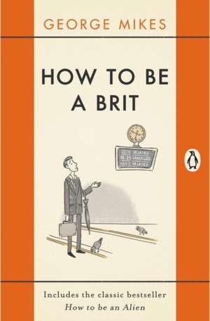 How to be a Brit