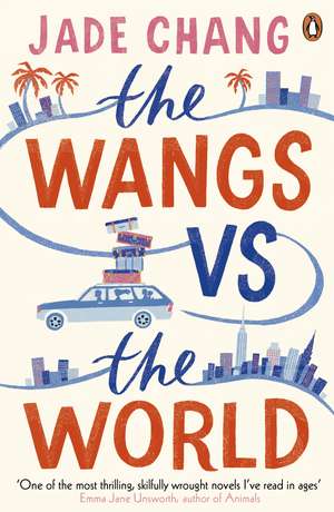 The Wangs vs The World de Jade Chang