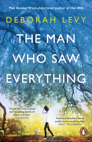 The Man Who Saw Everything de Deborah Levy