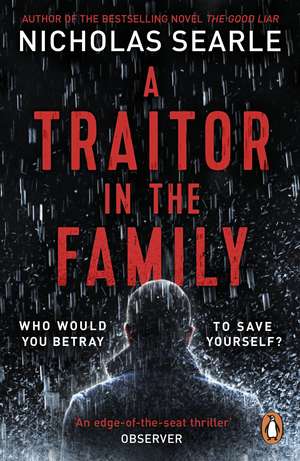 A Traitor in the Family de Nicholas Searle