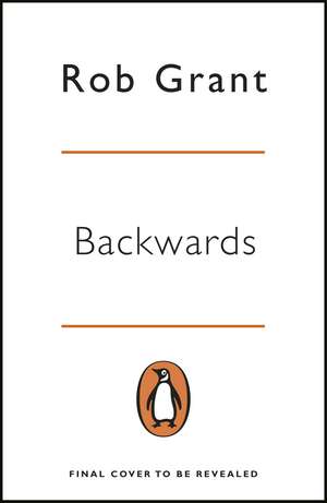 Backwards: A Red Dwarf Novel de Rob Grant