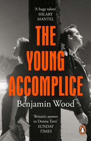 The Young Accomplice de Benjamin Wood