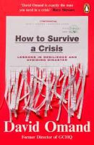 How to Survive a Crisis de David Omand