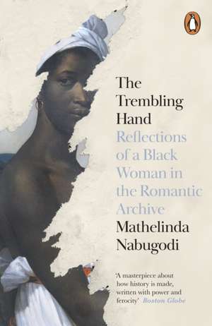 The Trembling Hand de Mathelinda Nabugodi