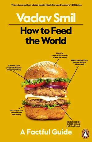 How to Feed the World de Vaclav Smil