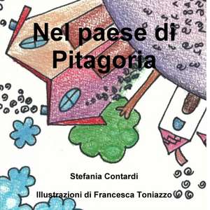 Nel paese di Pitagòria de Stefania Contardi