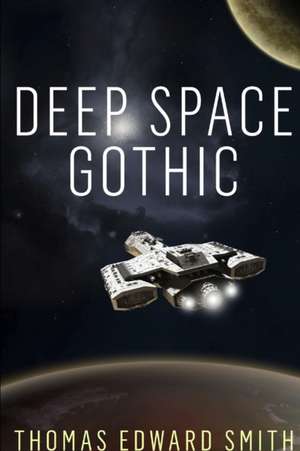 Deep Space Gothic (Small print) de Thomas Edward Smith