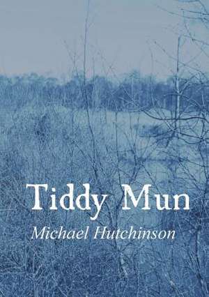 Tiddy Mun de Michael Hutchinson