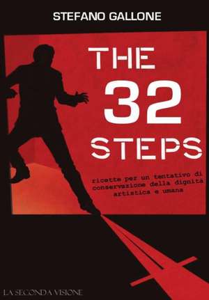 The 32 steps de Stefano Gallone