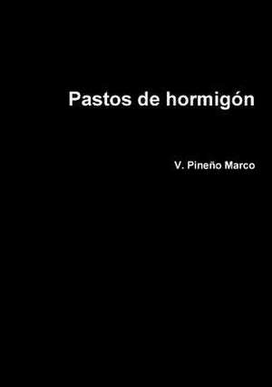 Pastos de Hormig-N de Pineno Marco, V.