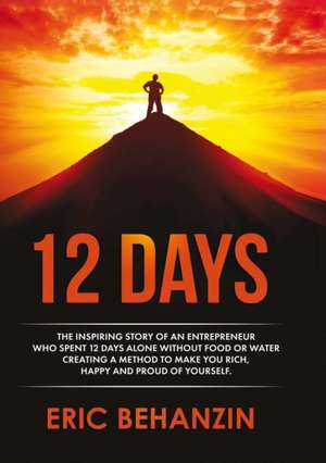 12 days de Eric Behanzin