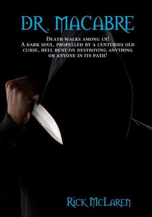 DR. MACABRE de Rick McLaren